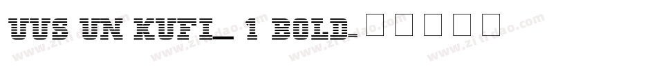 UUS UN KUFI_1 Bold字体转换